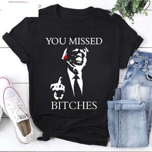 Donald Trump You Missed Shirt, Trump T-shirt